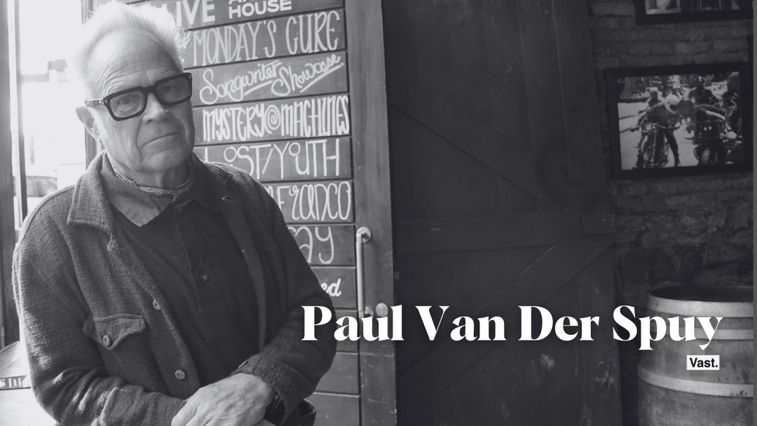 Vast Lives Ep 35: Paul Van Der Spuy